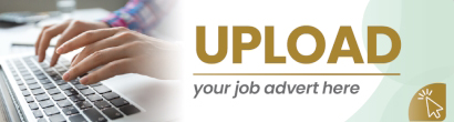 UPLOAD your job advert here